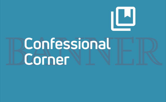 Confessional Corner