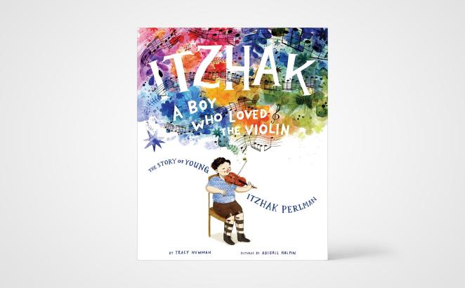 Itzhak: A Boy Who Loved the Violin