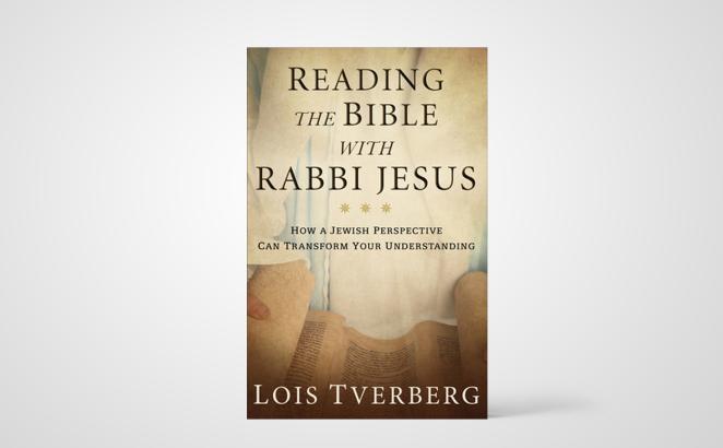Reading the Bible with Rabbi Jesus: How a Jewish Perspective Can Transform Your Understanding