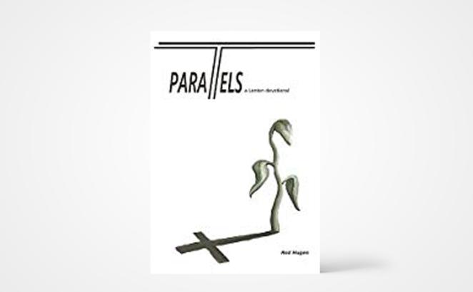 Parallels: A Lenten Devotional 