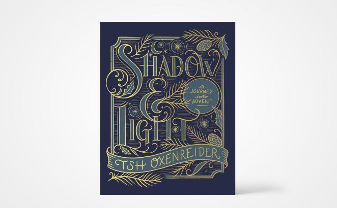 Shadow and Light: A Journey into Advent 