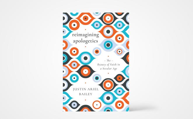 Reimagining Apologetics