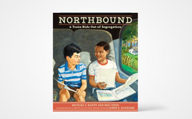 Northbound: A Train Ride Out of Segregation 