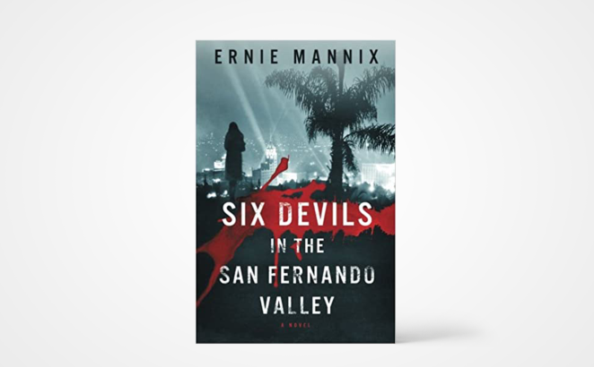 Six Devils in the San Fernando Valley / Six Angels in the San Fernando Valley