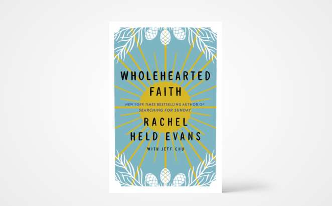 Wholehearted Faith