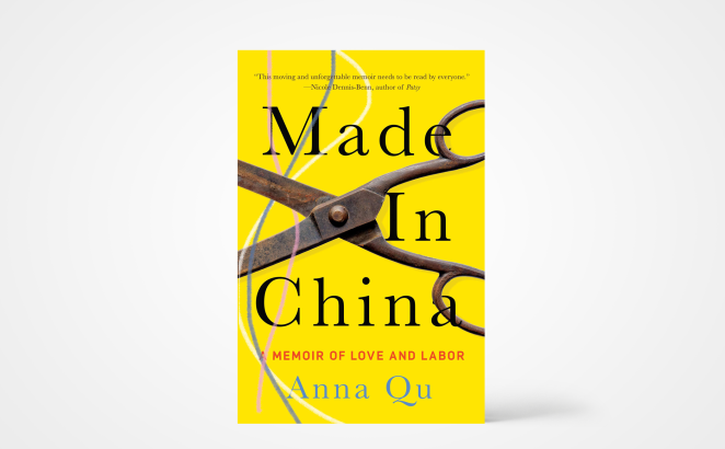 Made in China: A Memoir of Love and Labor