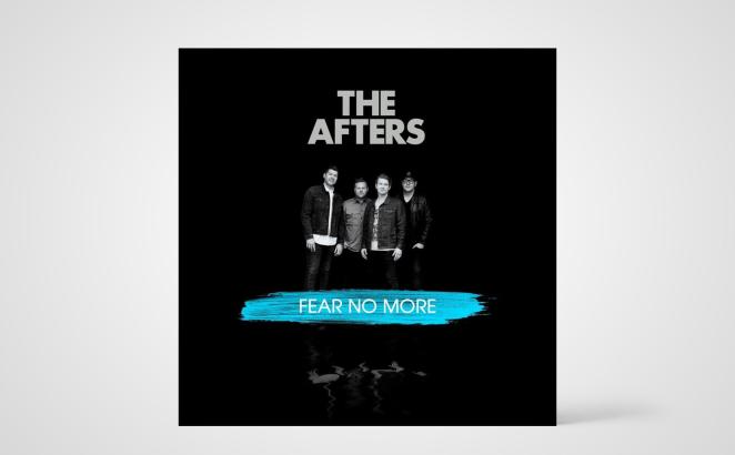 Fear No More by The Afters