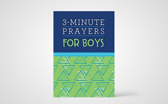 3-Minute Prayers for Boys: Fostering Spiritual Disciplines for Mid-Grade Boys By Josh Mosey