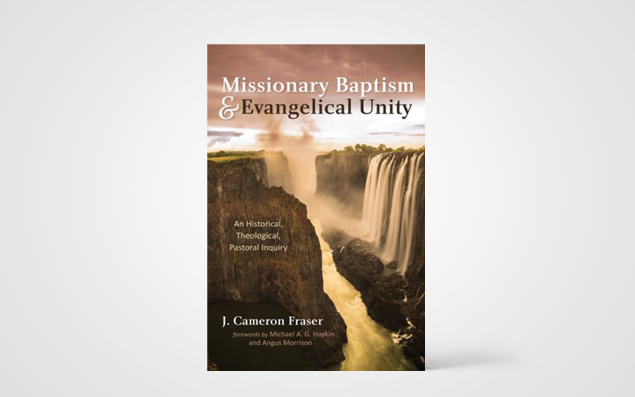 Missionary Baptism and Evangelical Unity