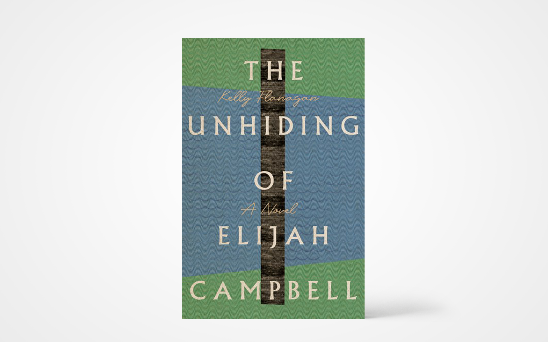 The Unhiding of Elijah Campbell