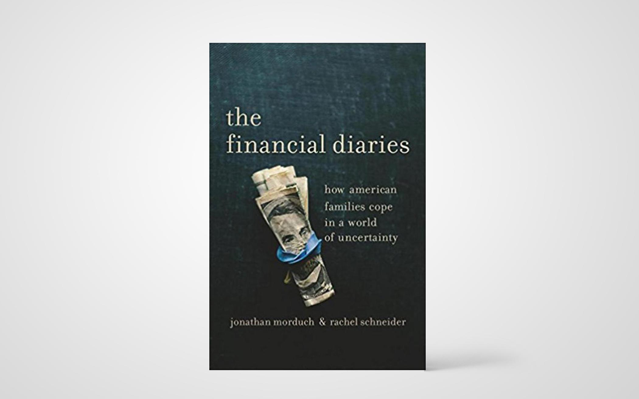 The Financial Diaries: How American Families Cope in a World of Uncertainty