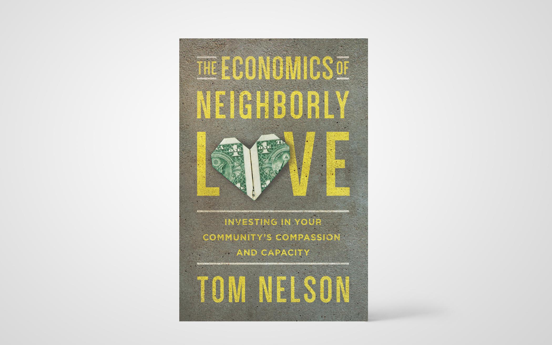 The Economics of Neighborly Love