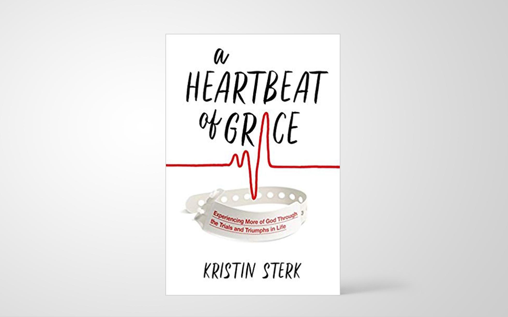 Reader-Submitted Review: A Heartbeat of Grace: A Heartbeat of Grace: Experiencing More of God Through the Trials and Triumphs in Life