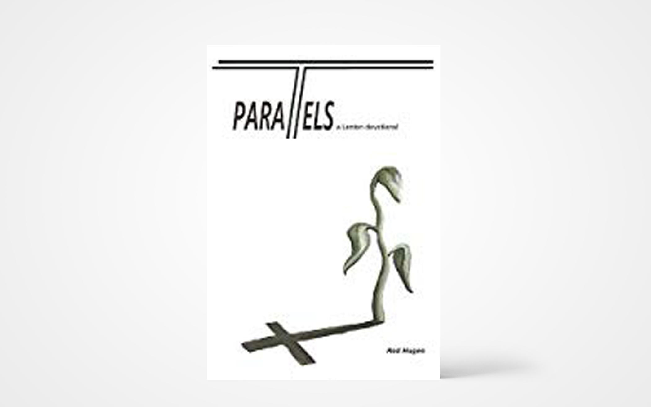 Parallels: A Lenten Devotional 