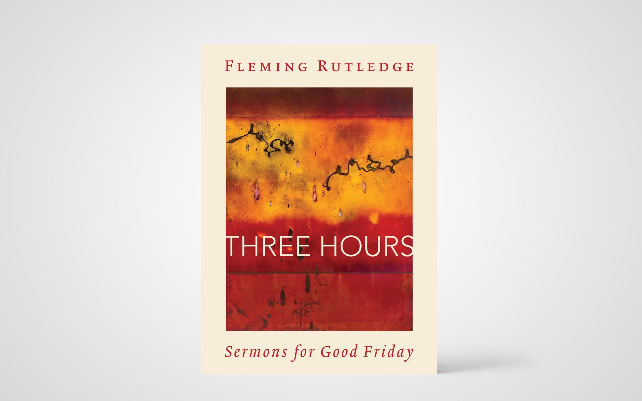 Three Hours: Sermons for Good Friday 