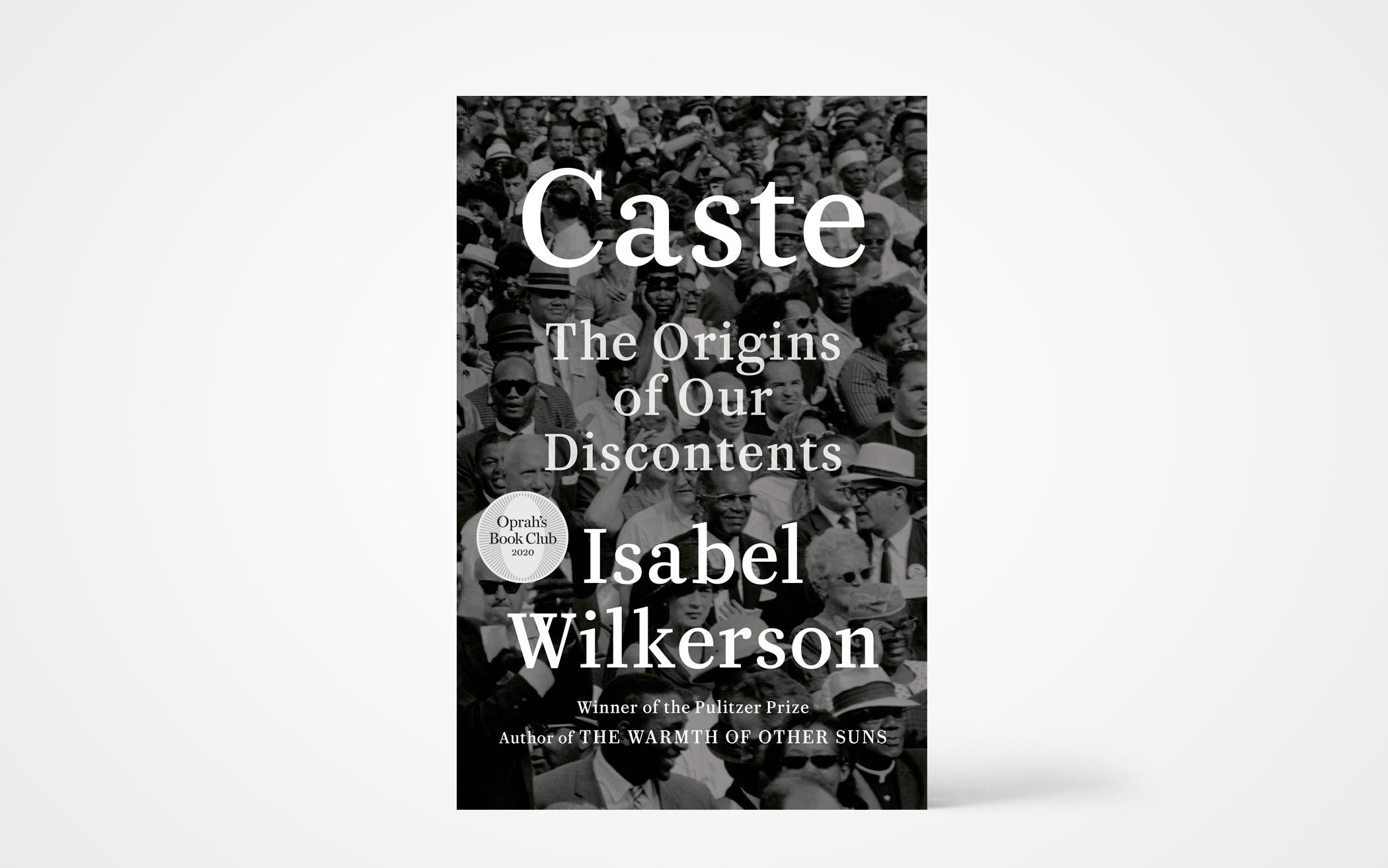 Caste: The Origins of Our Discontents