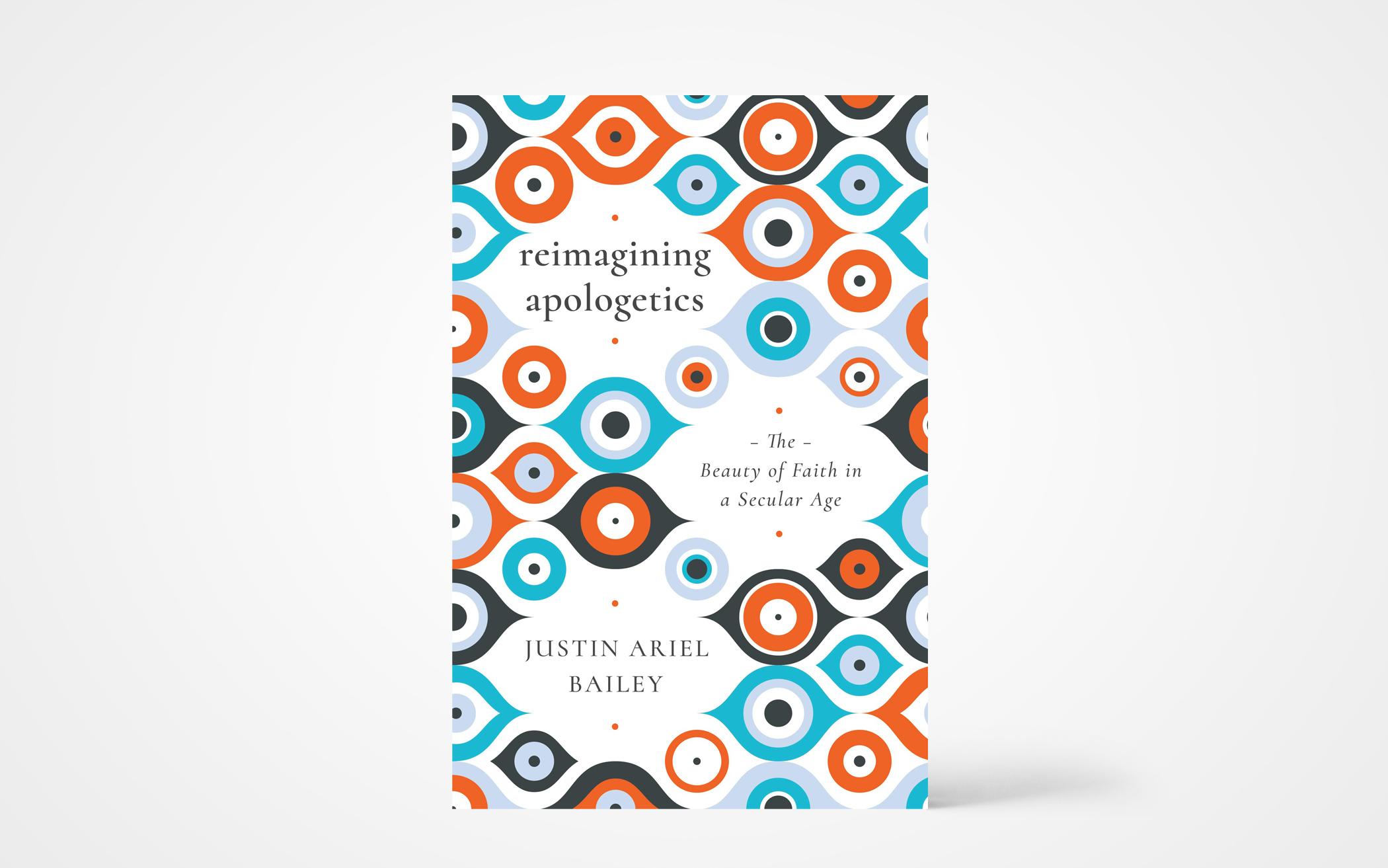 Reimagining Apologetics