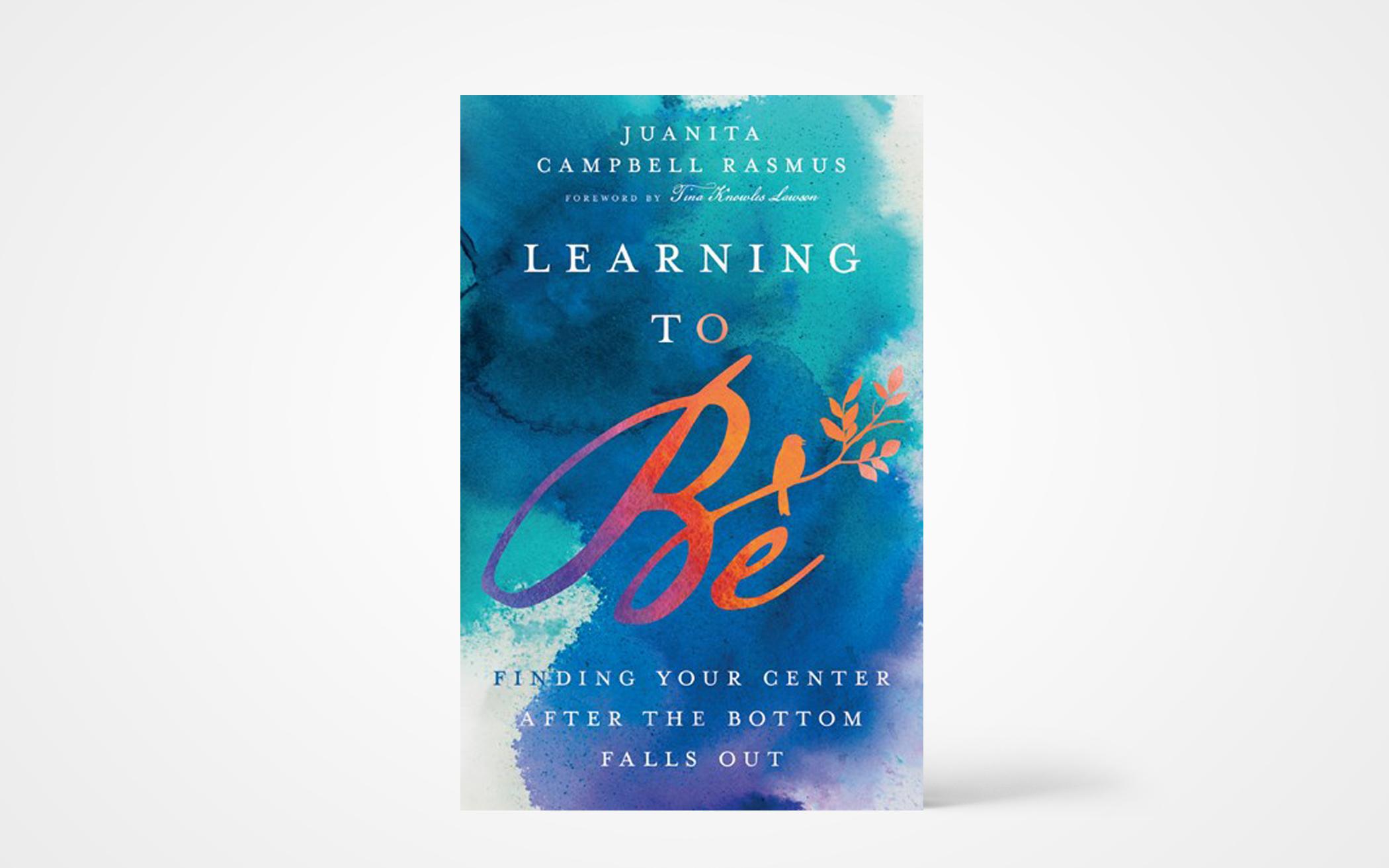 Learning to Be: Finding Your Center After the Bottom Falls Out