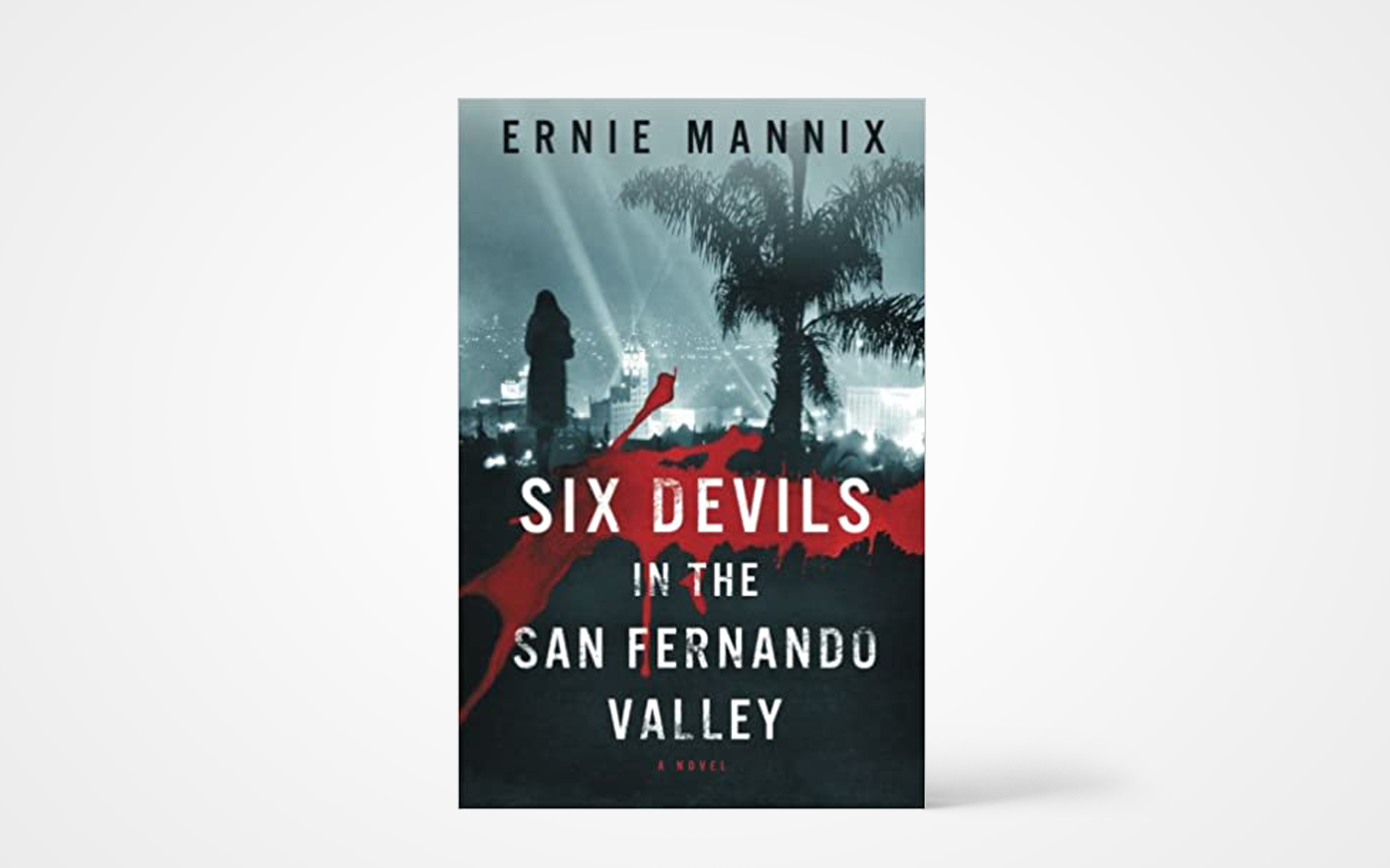 Six Devils in the San Fernando Valley / Six Angels in the San Fernando Valley