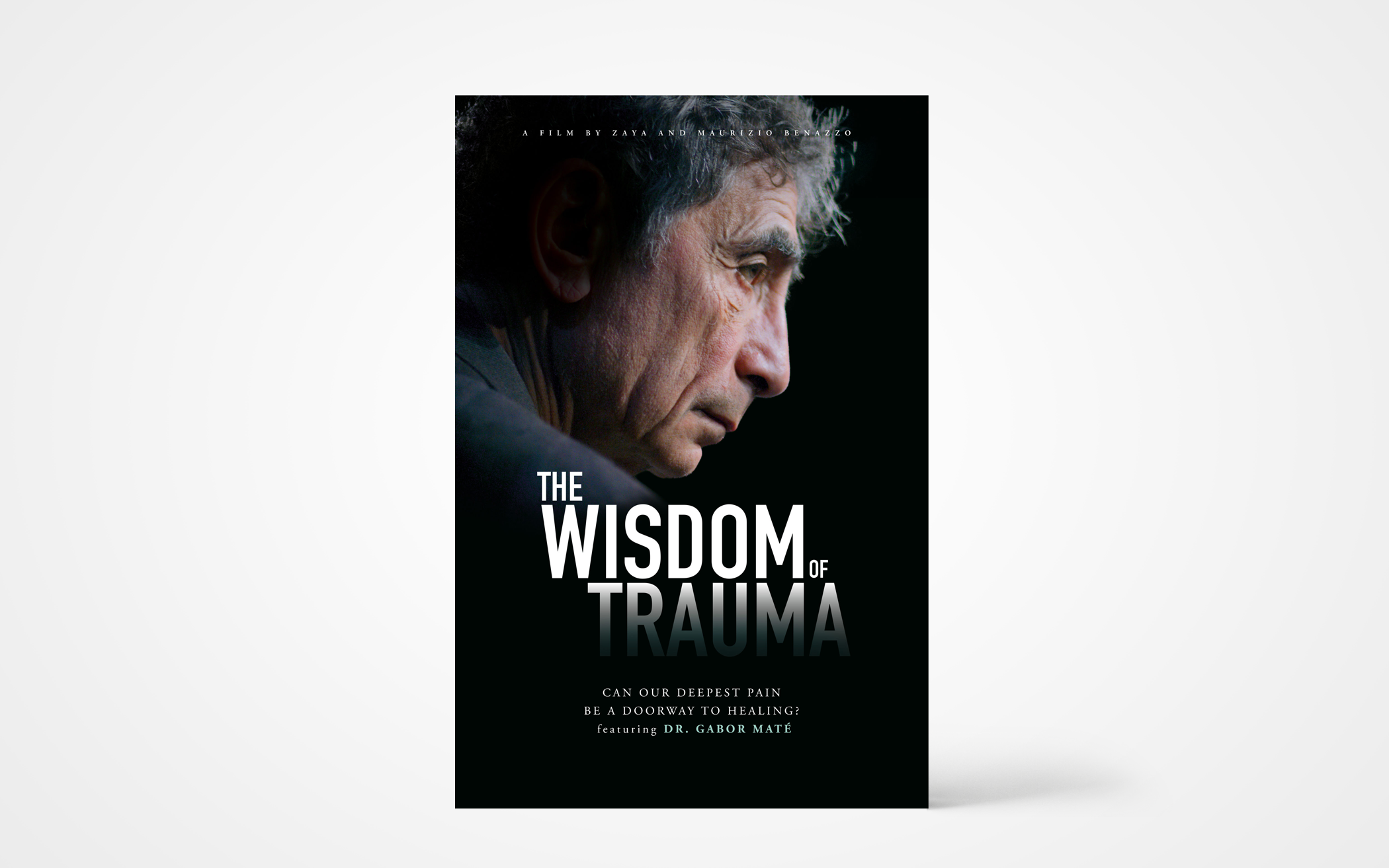 The Wisdom of Trauma