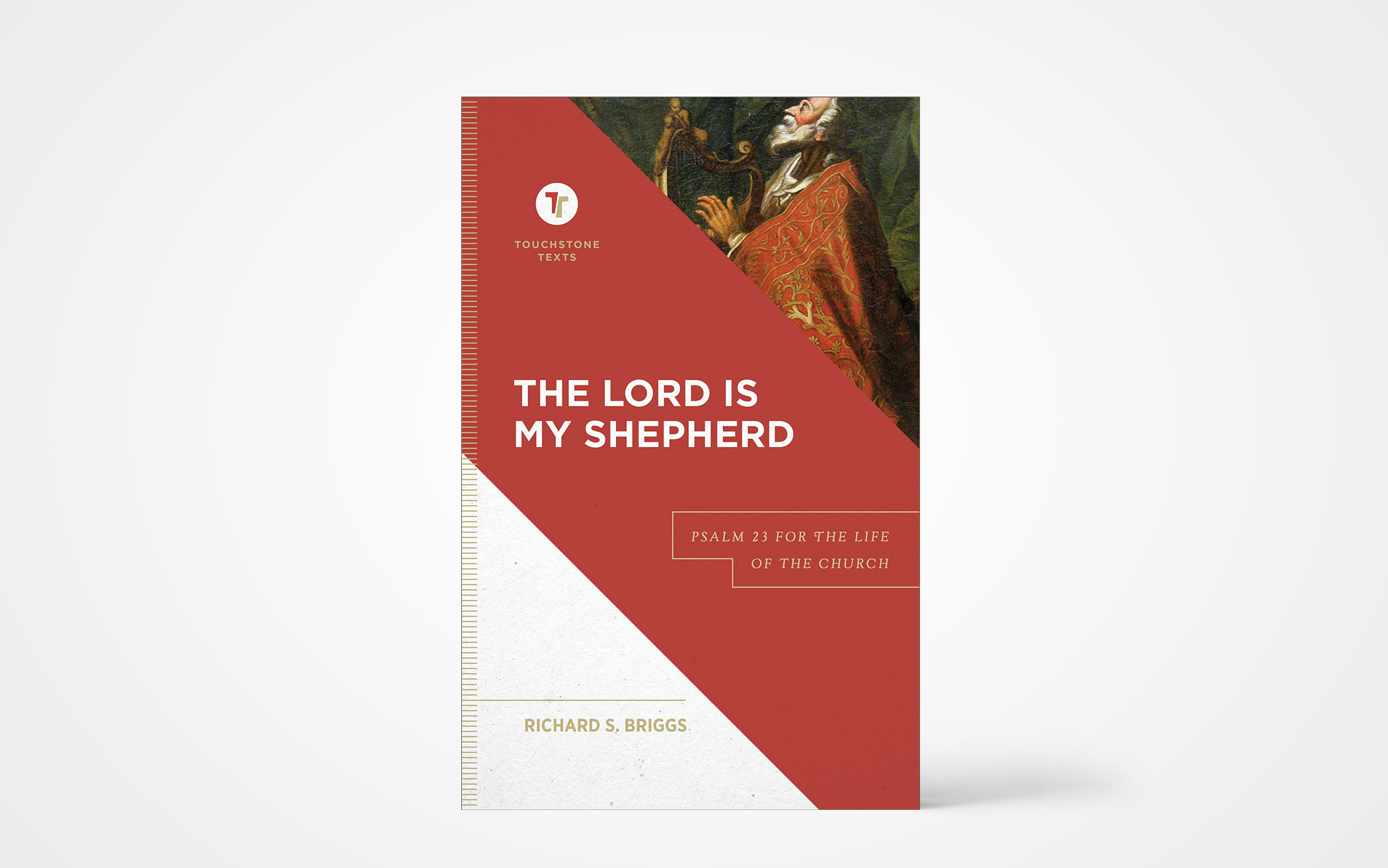 The Lord Is My Shepherd: Psalm 23 for the Life of the Church