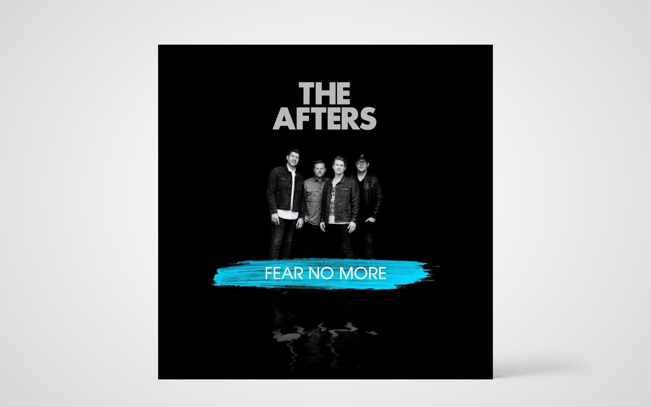 Fear No More by The Afters