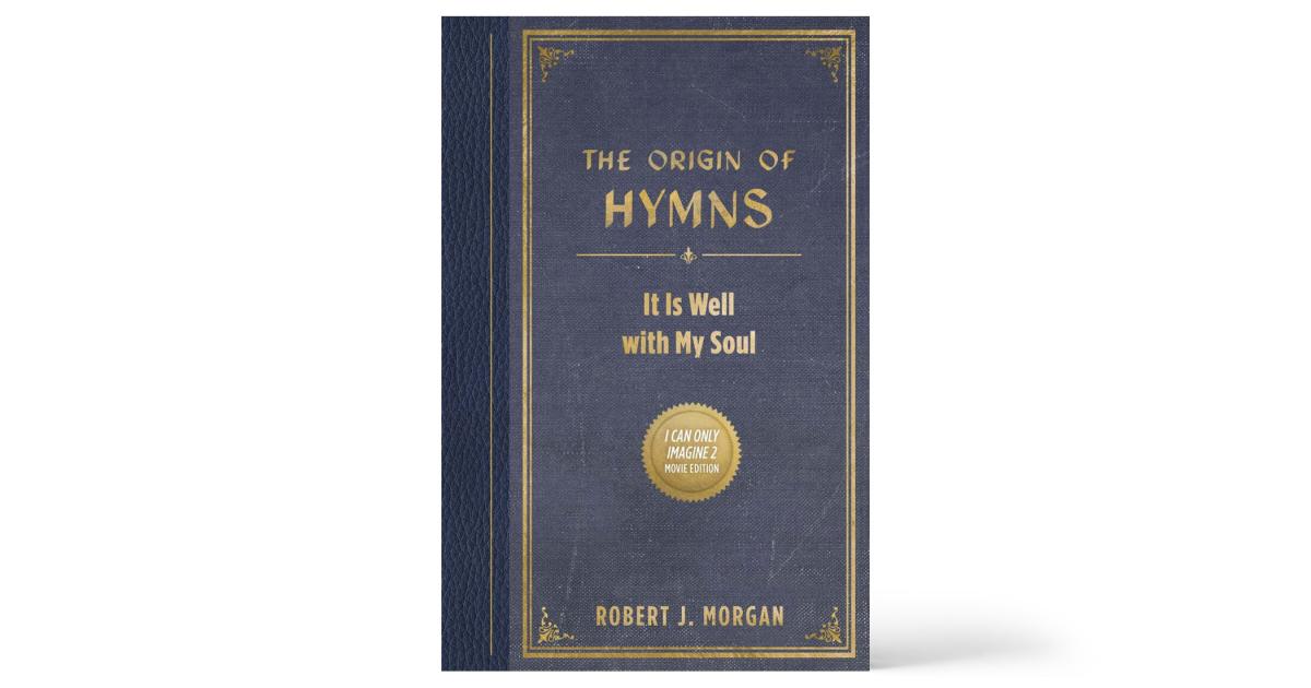 The Origin of Hymns: It is Well with My Soul | The Banner
